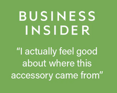 Business Insider article quote about feeling good about the origin of the accessory.